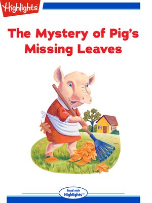 cover image of The Mystery of Pig's Missing Leaves and Other Stories